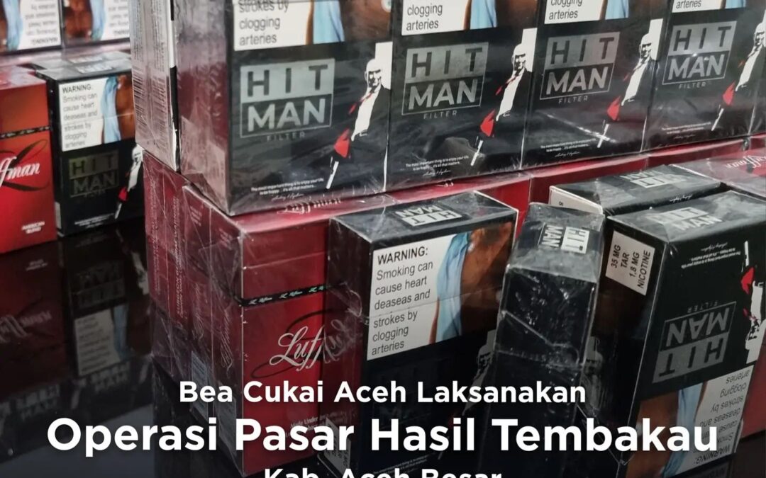 Operasi Pasar Rokok Ilegal, Bea Cukai Banda Aceh