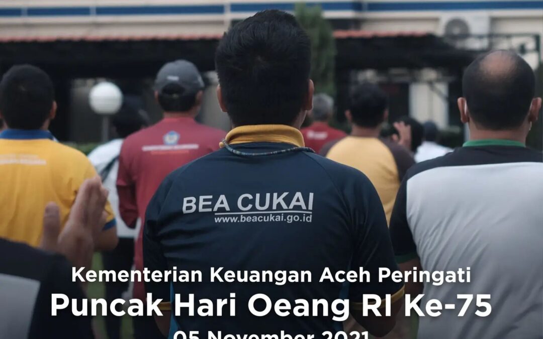Kementerian Keuangan Aceh Peringati Puncak Hari Oeang Republik Indonesia Ke-75